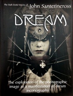 画像1: 【DERAM〜The Dark Erotic Photographic Visions of John Santerineross〜】John Santerineross