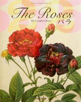 【The Roses〜バラ】TASCHEN版　ピエール＝ジョゼフ・ルドゥーテ